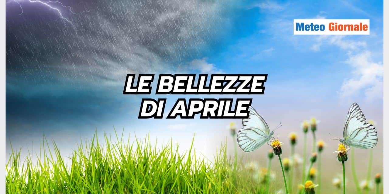 Meteo Aprile: le tendenze per l'Italia