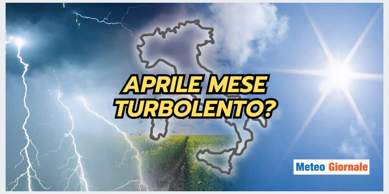 Meteo: Aprile più instabile di Marzo