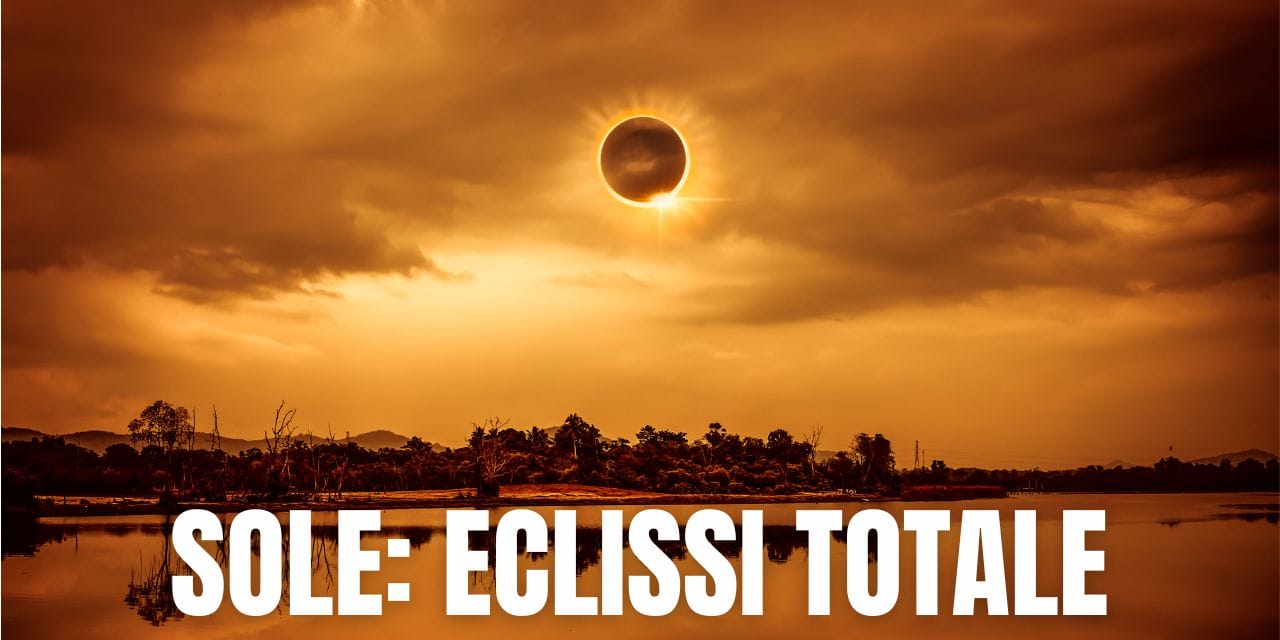 La Grande Eclissi di Sole, come vederla: notte fonda per quasi 5 minuti