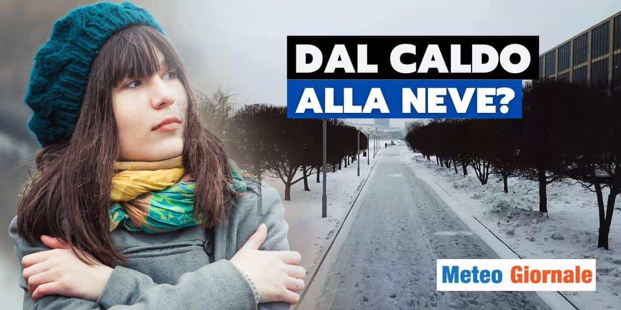 Meteo: turbolenze da non sottovalutare, dopo il caldo si rischia la neve a bassa quota