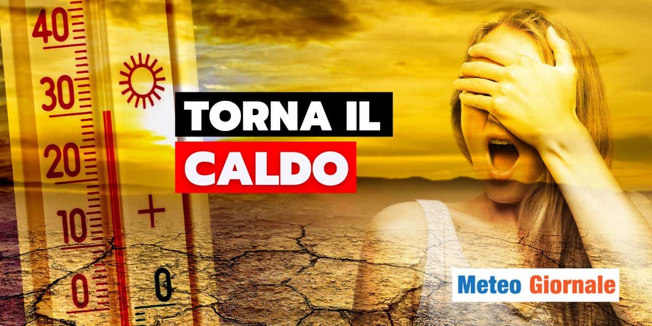 Meteo: arriva il caldo, temperature troppo in alto in settimana