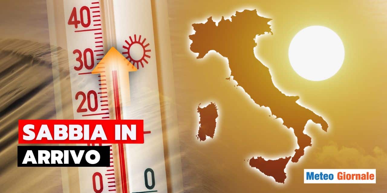 Meteo: vagonate di sabbia africana in arrivo nel momento peggiore