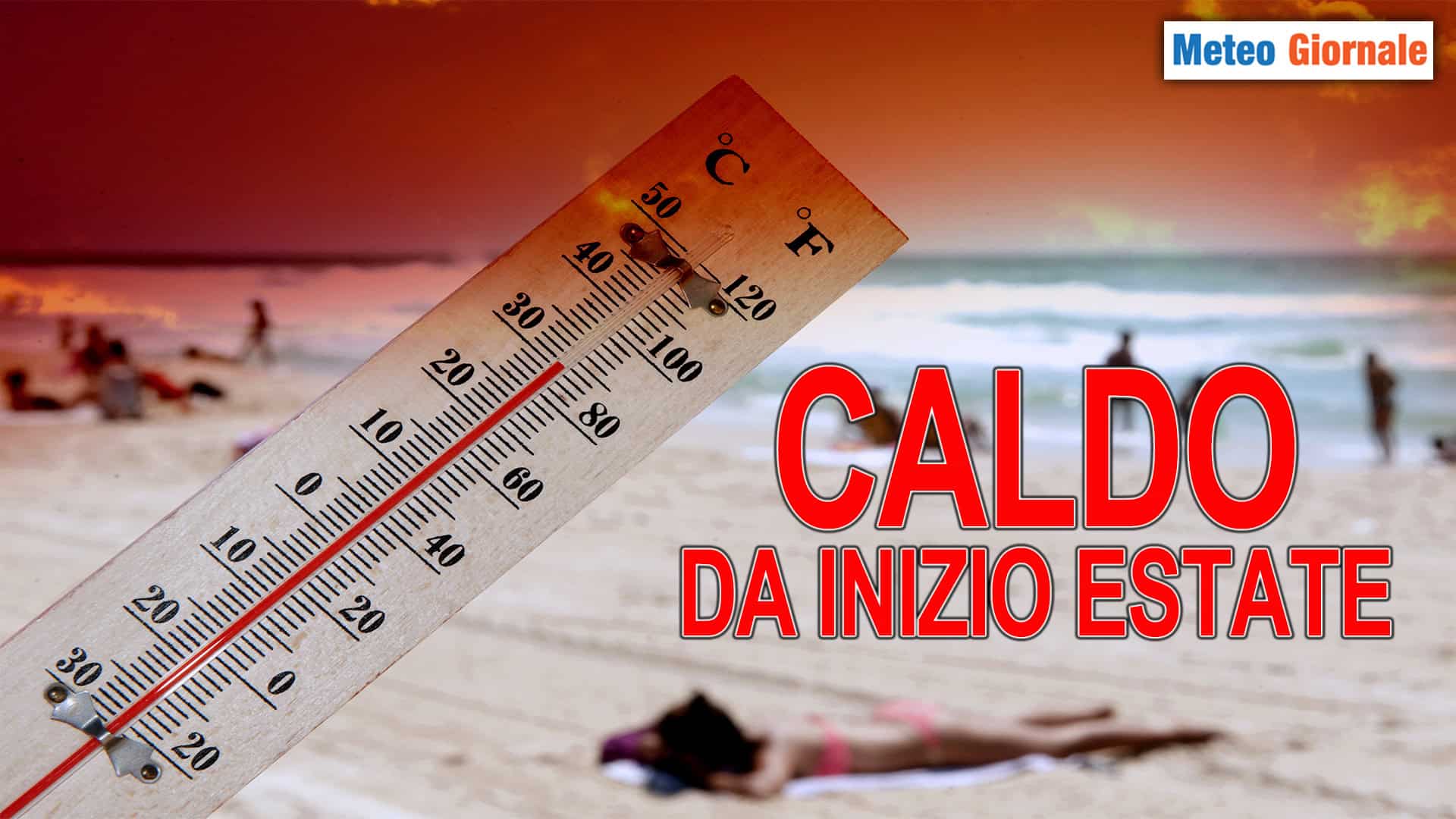 Meteo: Termometri in su! Entro il weekend sembrerà di essere ad inizio Estate