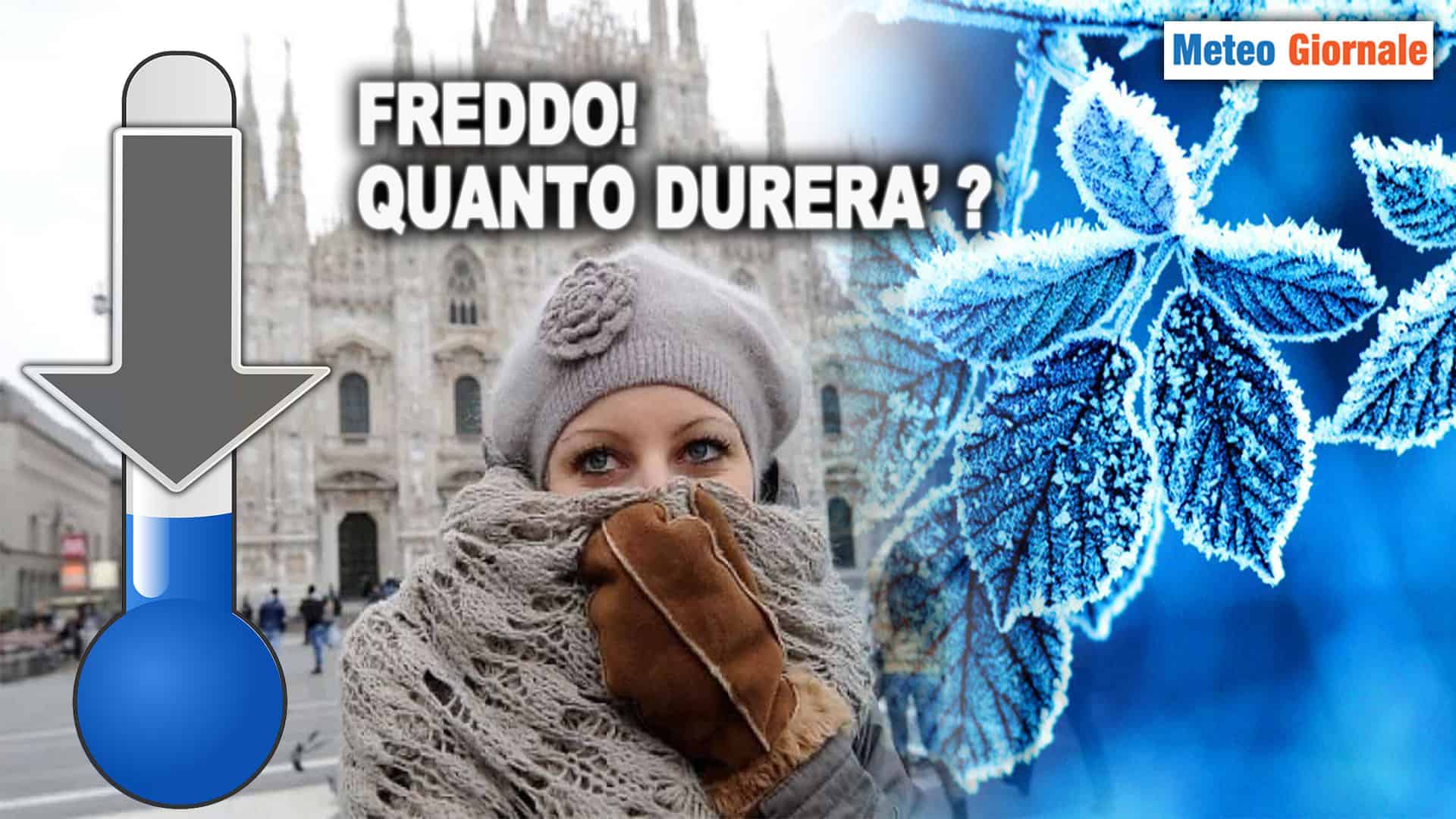 Meteo: Freddo, durerà? Ecco cosa dicono gli ultimi Aggiornamenti