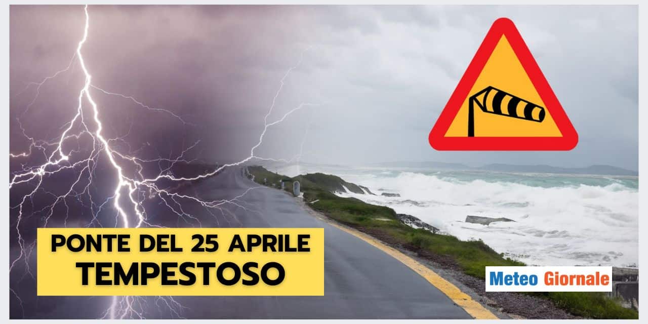Ponte del 25 Aprile dal meteo FOLLE, sembrerà INVERNO