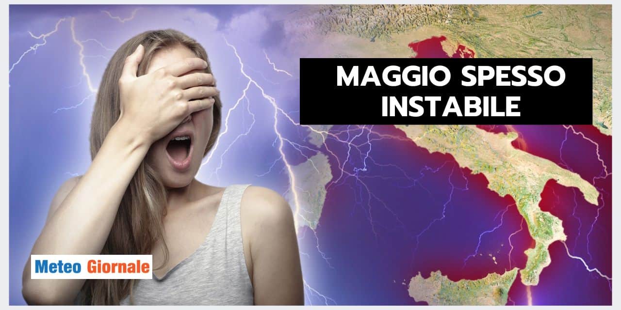 MAGGIO comincia mite ma PIOVOSO per alcune regioni