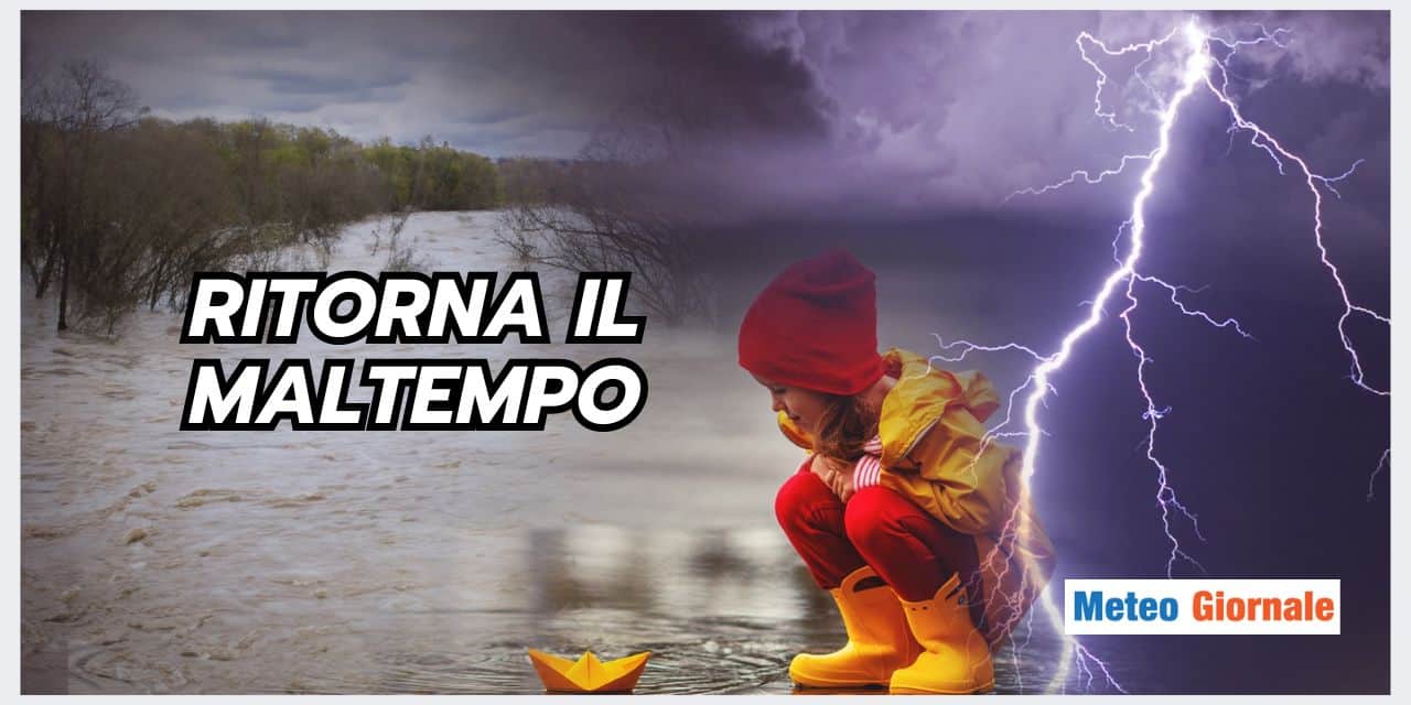 Meteo: FINE del FREDDO, ma ritorna il MALTEMPO
