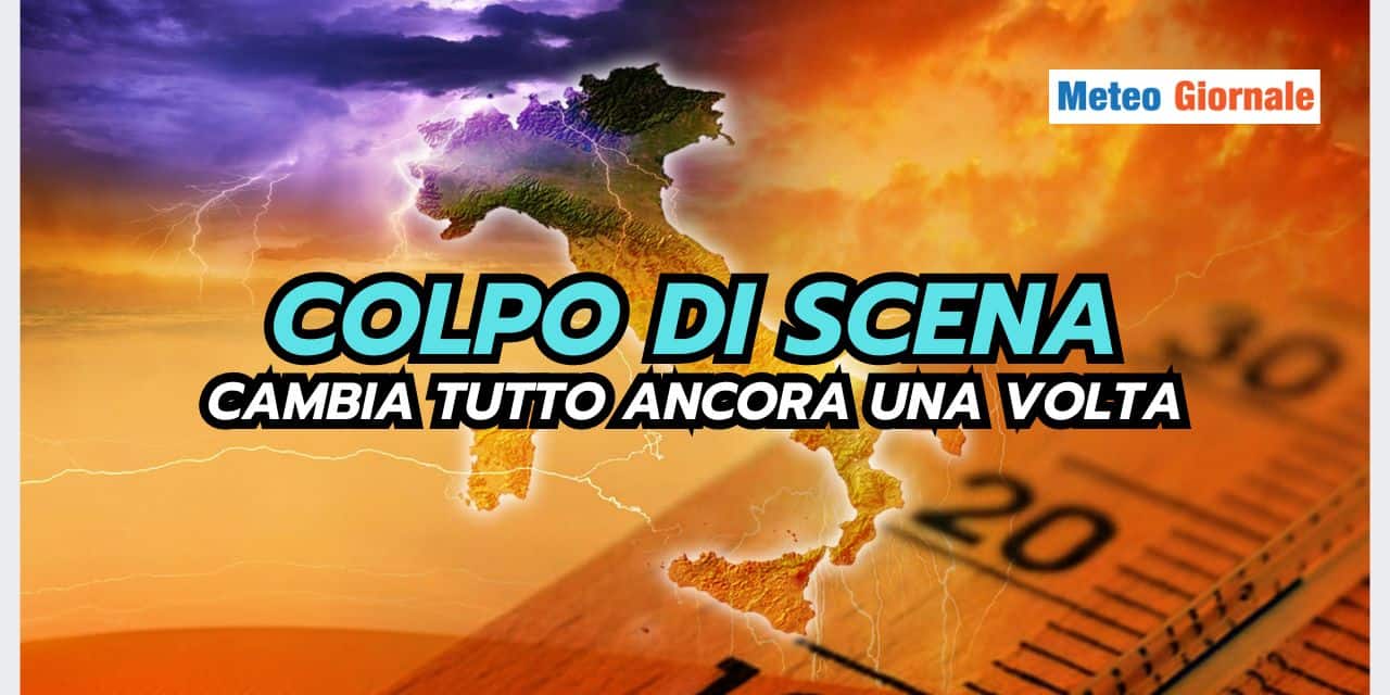 Meteo: CAMBIA TUTTO, succederà qualcosa di INASPETTATO
