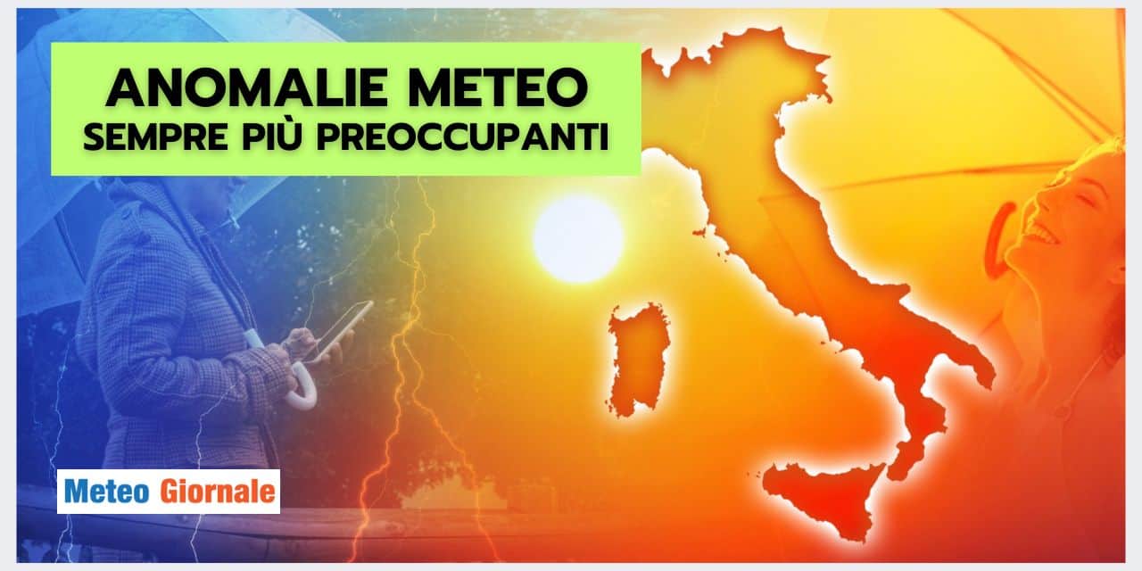 Meteo: il CALDO PRECOCE fa sempre più paura