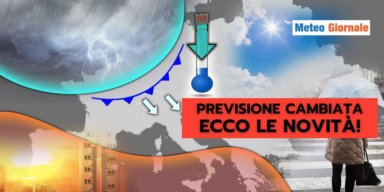 Meteo: previsione stravolta, c’è una novità da sapere
