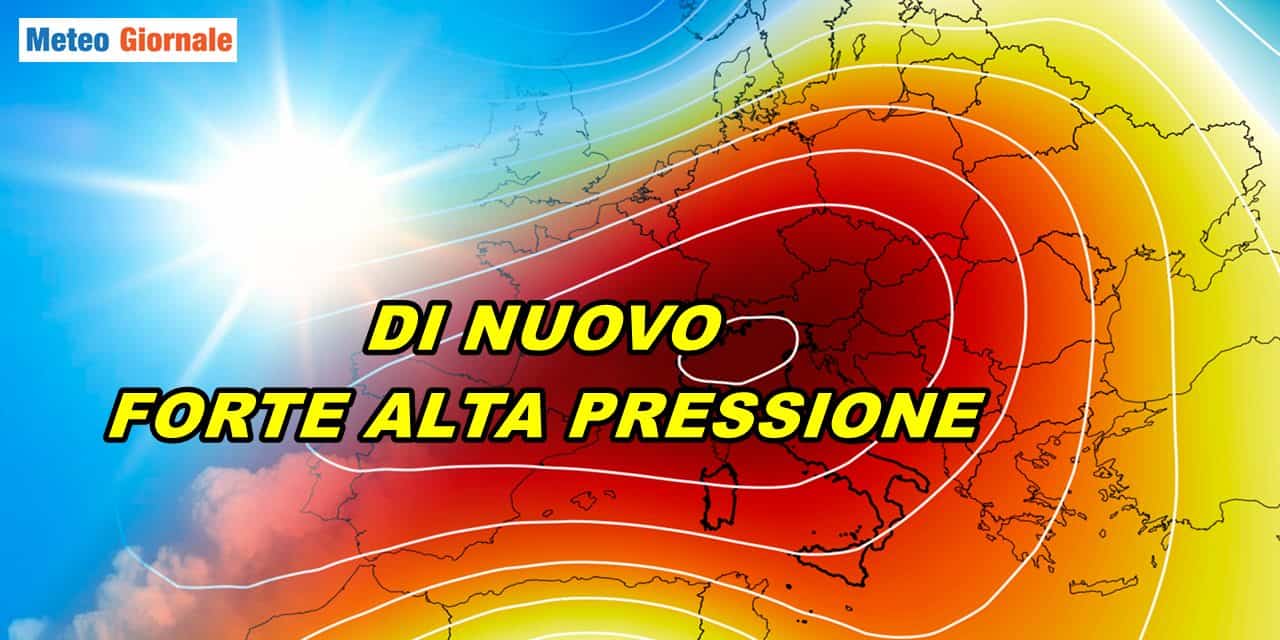 Meteo: peggioramento veloce, ritorna forte alta pressione