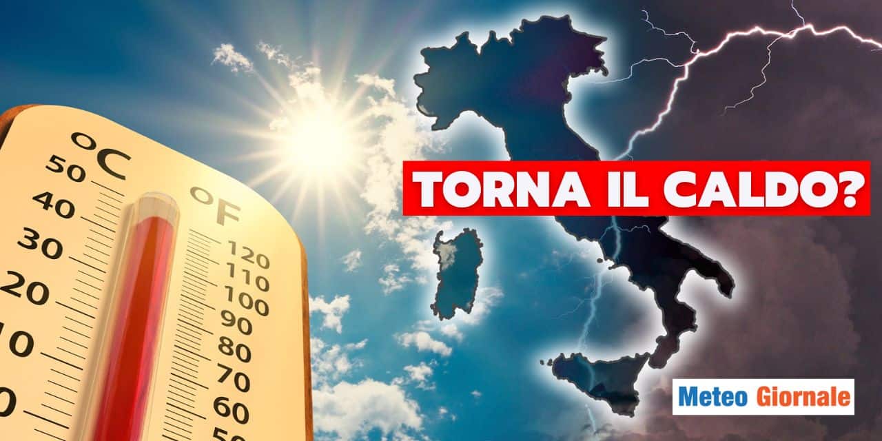 Meteo: cambia tutto, rimandato il ritorno del caldo?