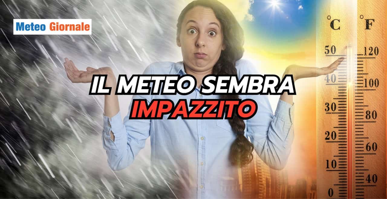 METEO FOLLE, non si capisce più nulla