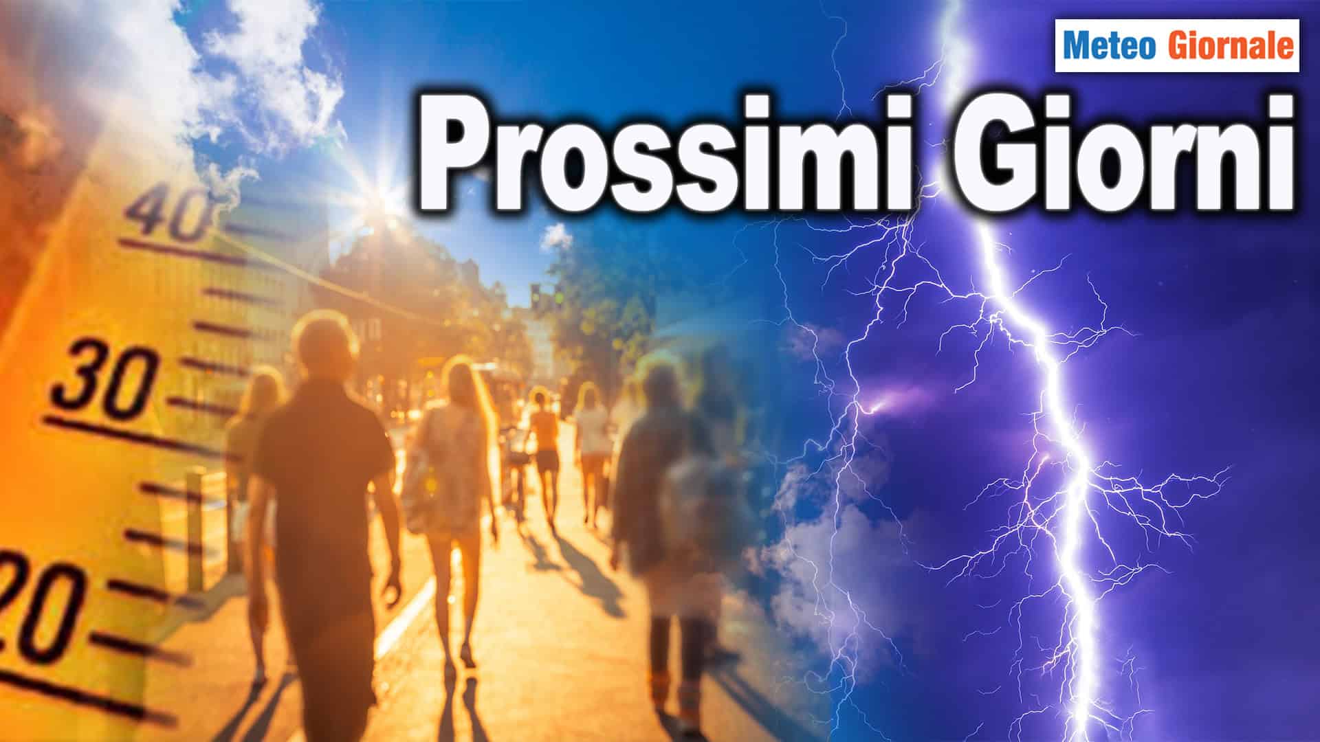 Prossimi Giorni orientati verso un miglioramento. Ma attenzione ai Temporali