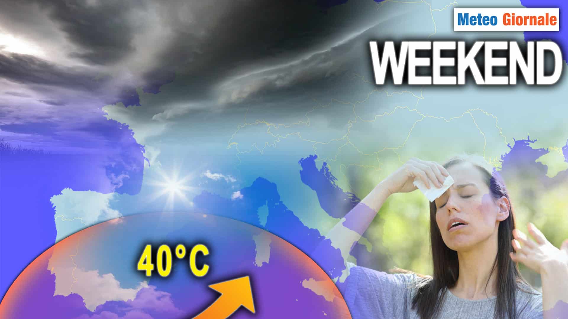 Weekend dal METEO estivo a 40°C? Calma, non è ancora detto