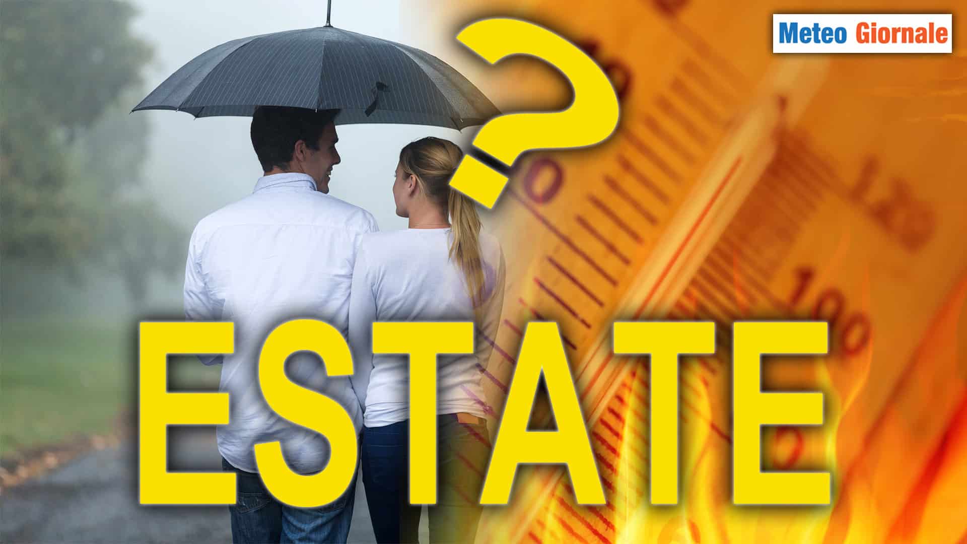 ESTATE 2024, una stagione dal METEO scioccante
