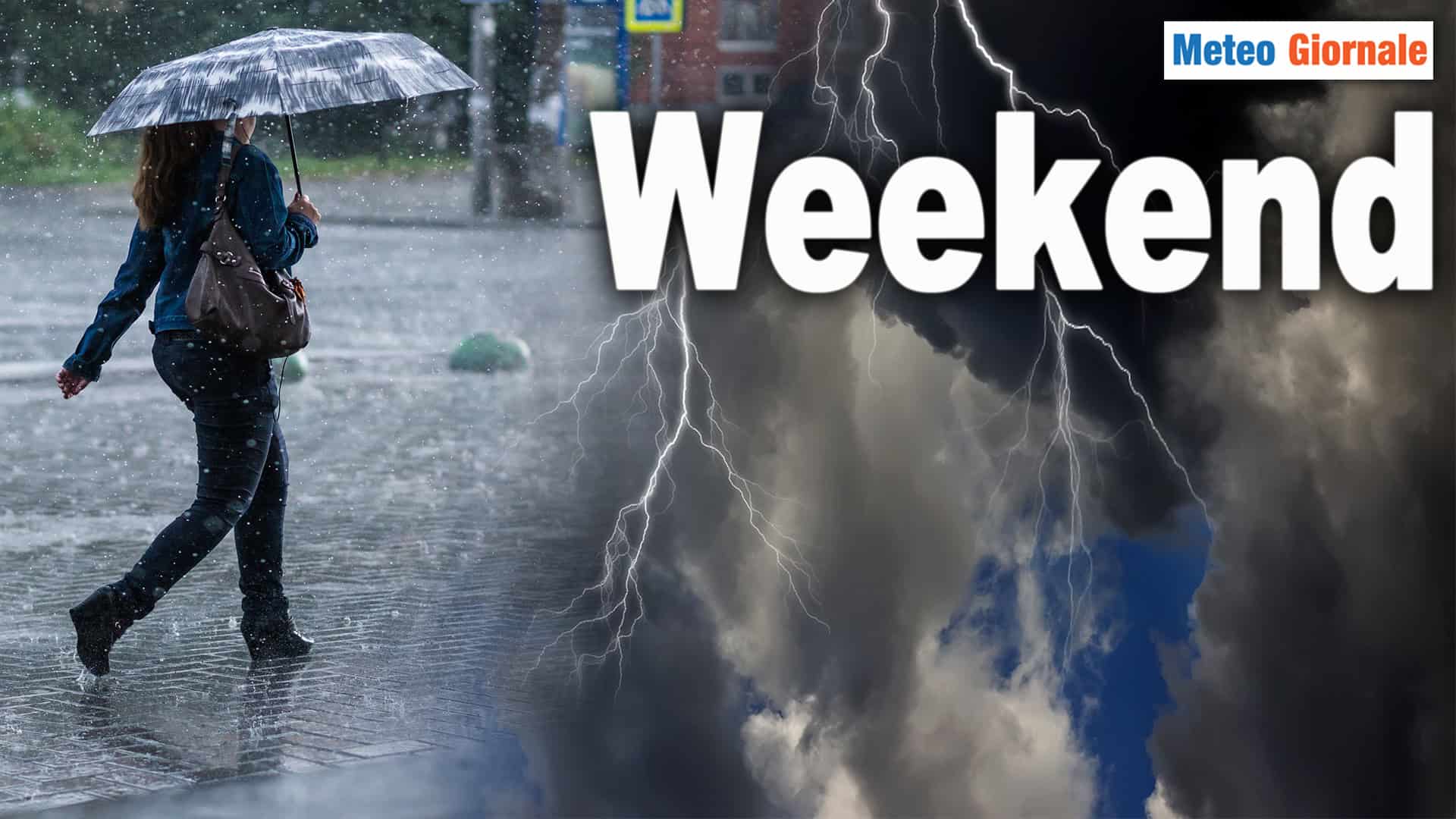 Altra ondata di TEMPORALI nel meteo del weekend