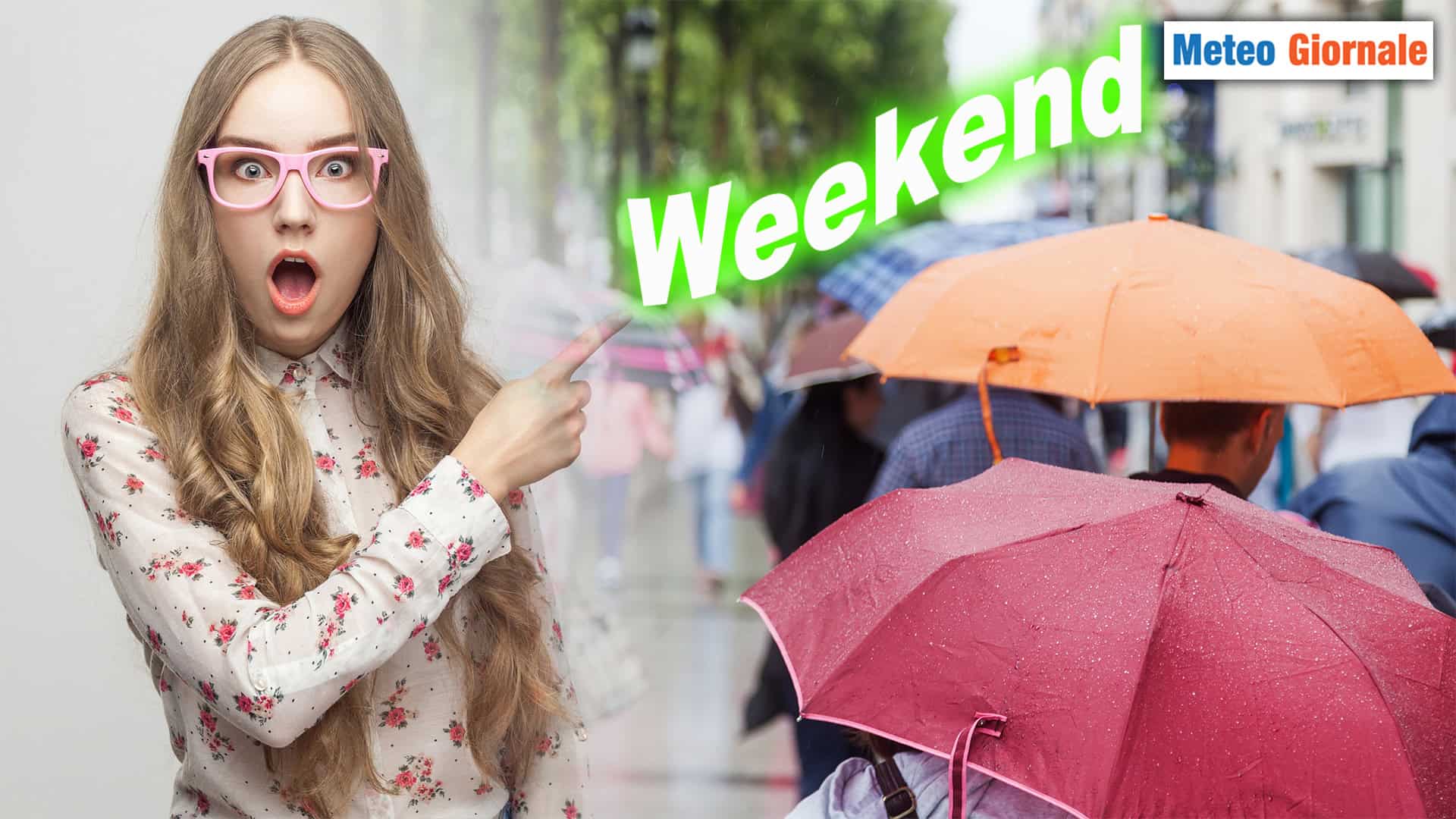 Meteo per nulla clemente: altro weekend a suon di TEMPORALI