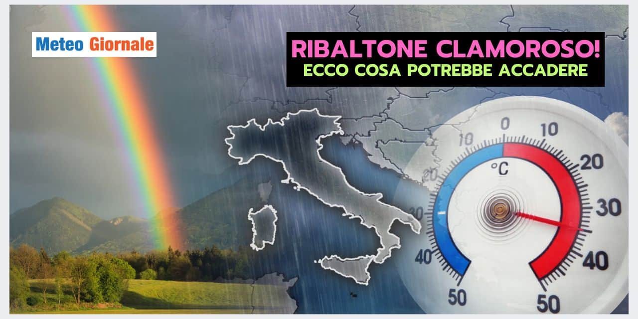 Meteo: tendenza STRAVOLTA per il Nord, ecco cosa accadrà