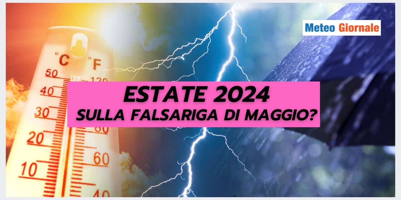 E se il meteo estivo ricalcasse quello di Maggio?