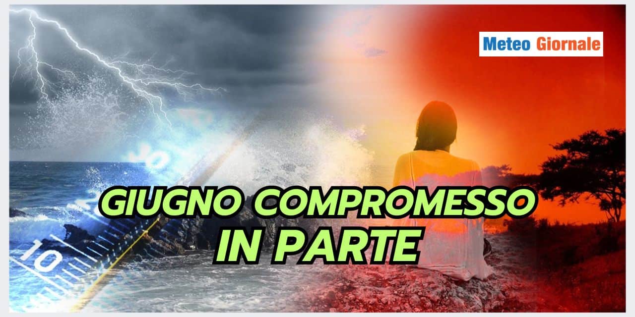 Primavera stupefacente, condizionerà il meteo di Giugno