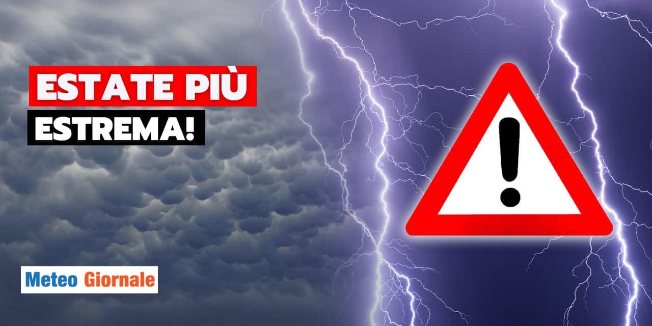 Meteo: colpo di scena, esordio d'Estate ancor più estremo della Primavera