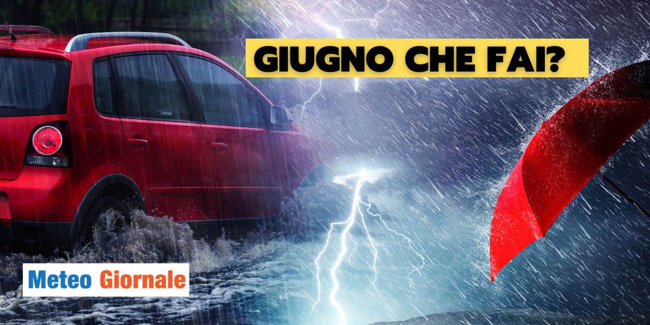 Meteo: esordio d'Estate shock, davvero niente caldo?