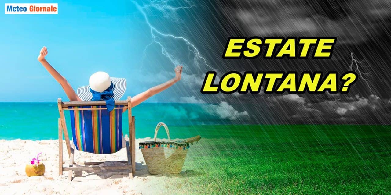 Previsioni meteo: ancora molto instabile nei prossimi giorni, estate lontana?