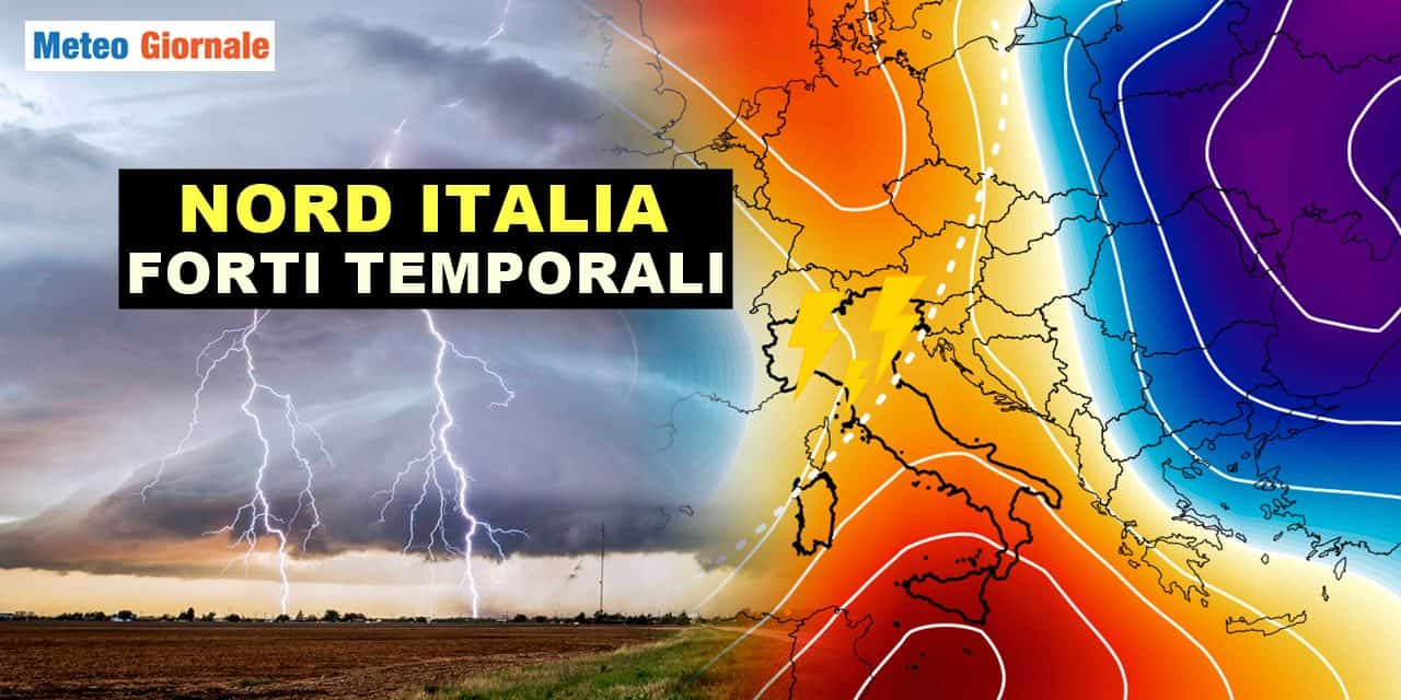 Meteo prossimi giorni: arrivano forti temporali al Nord, ecco le zone più colpite