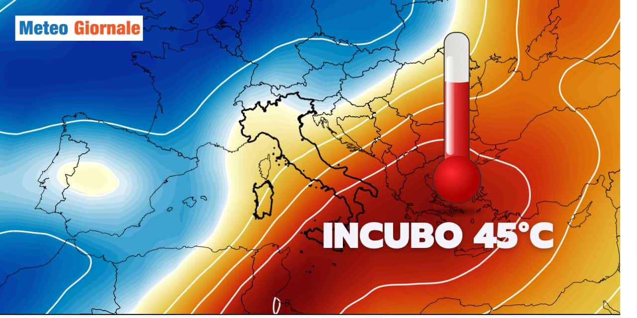 Meteo: la paura dei 45°C è concreta, ecco le regioni a rischio in Italia