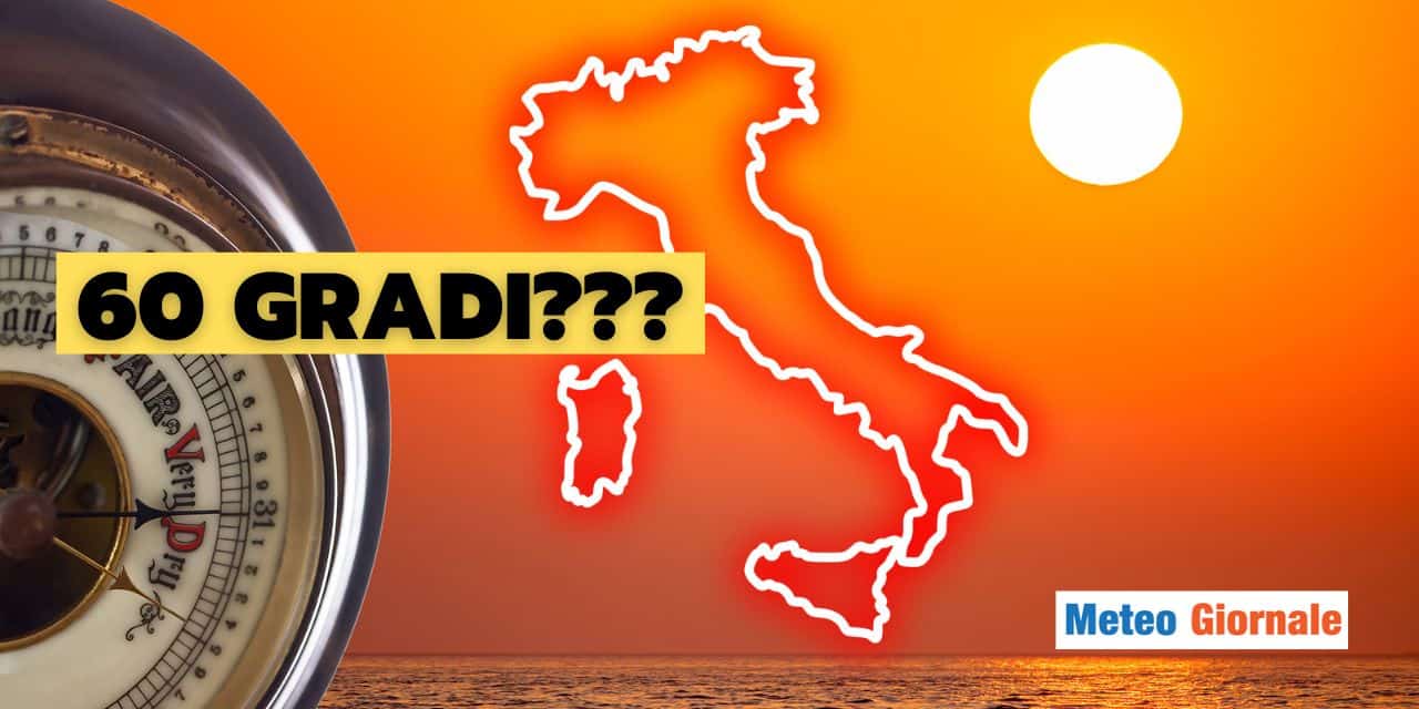 Meteo estremo: "60°C a Napoli", tutto vero?