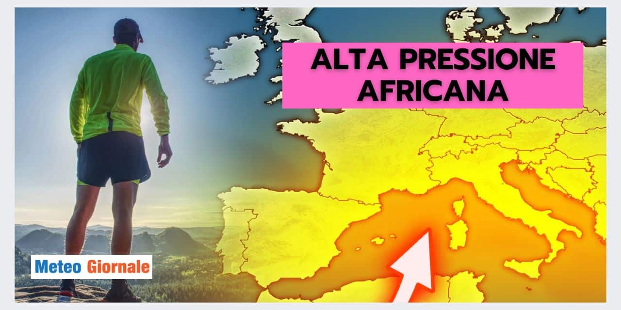 ALTA PRESSIONE AFRICANA: il meteo che rovina l'Estate