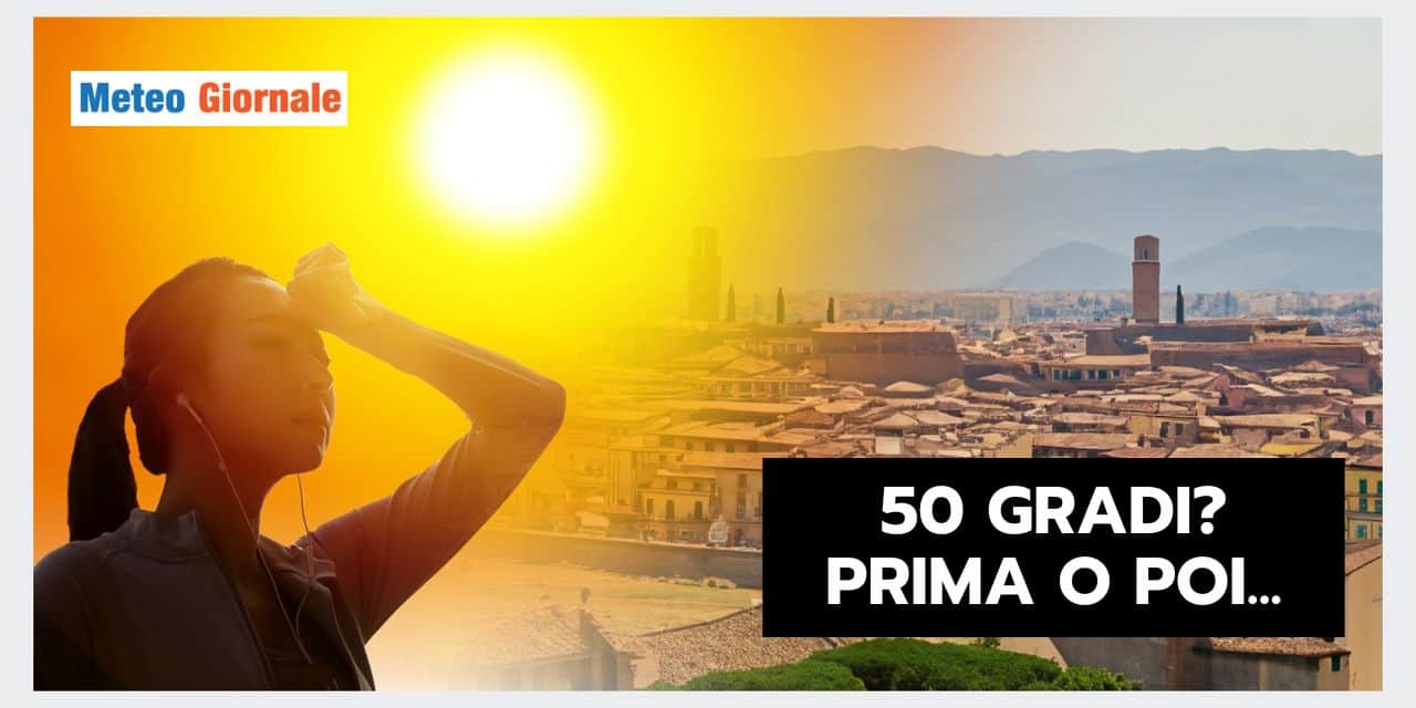50 GRADI: ci siamo andati vicini, il meteo ci riproverà? Paura in Grecia