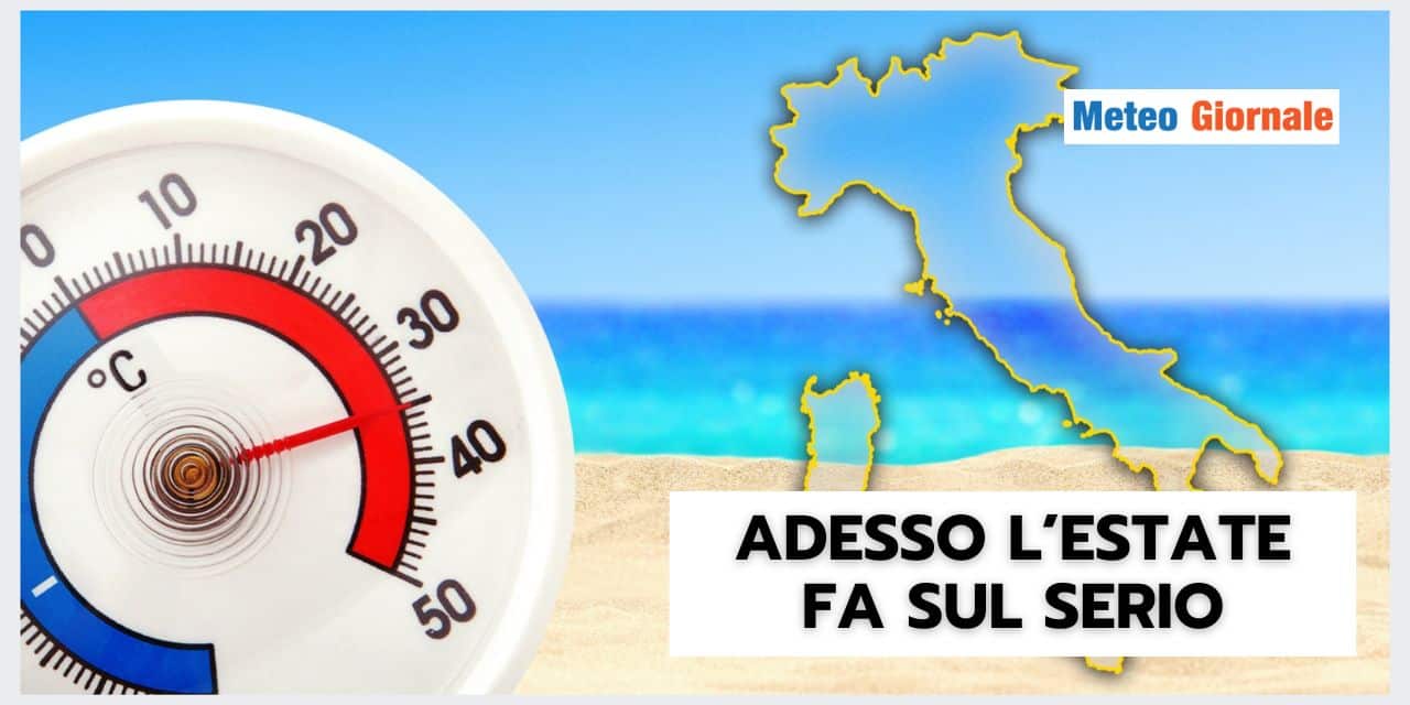 CAMBIA TUTTO: il meteo di Giugno fa sul serio