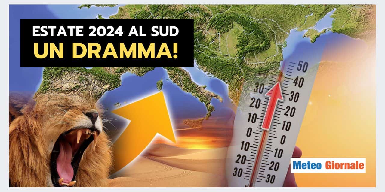 Estate 2024 al SUD: un pericolo meteo costante