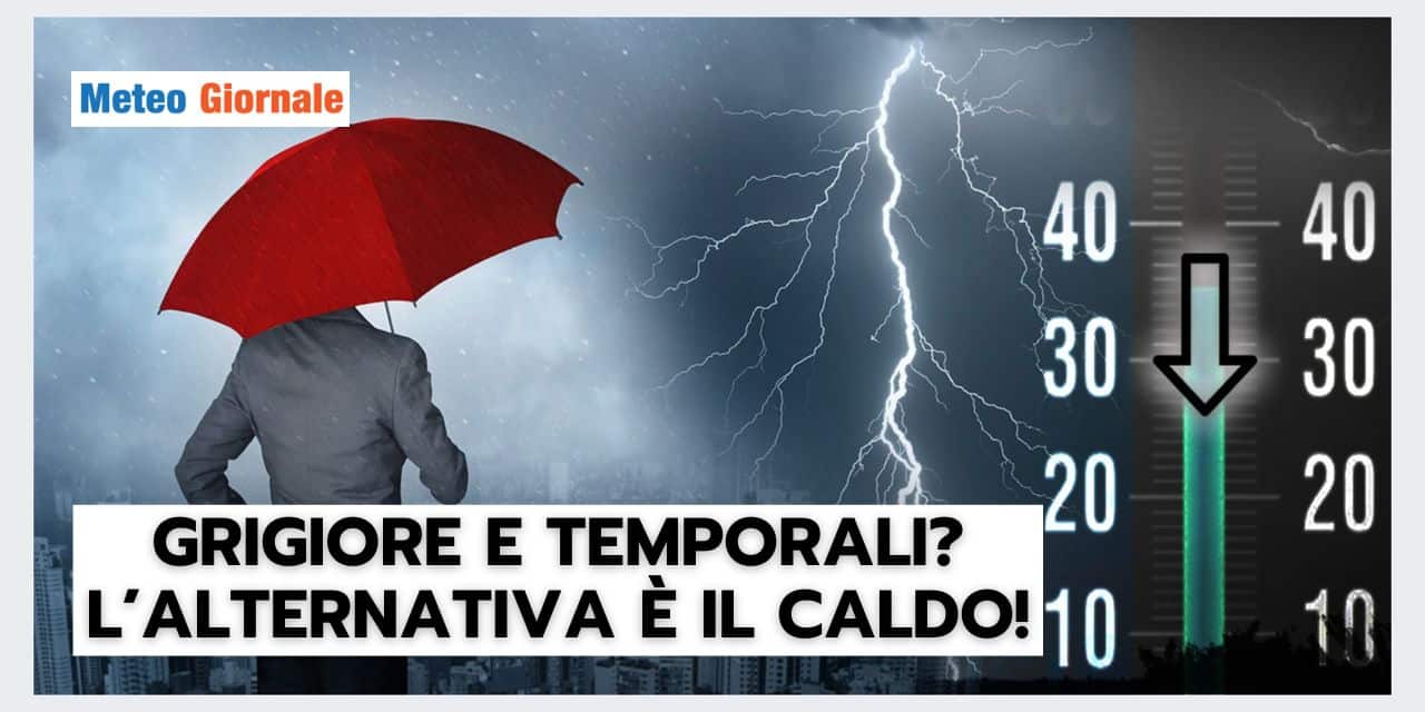 Nord Italia: Giugno altalenante, l'alternativa al CALDO ESTREMO
