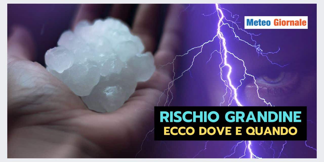 PERICOLO GRANDINE nel meteo a breve termine