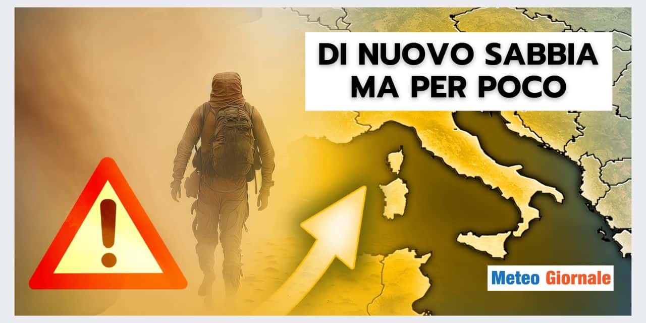 Meteo Italia: AFA e SABBIA, ma poi cambia tutto