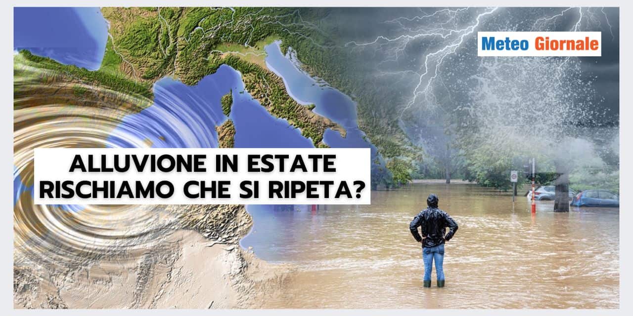 Alluvione in Emilia Romagna: si potrebbe ripetere il fenomeno meteo altrove?
