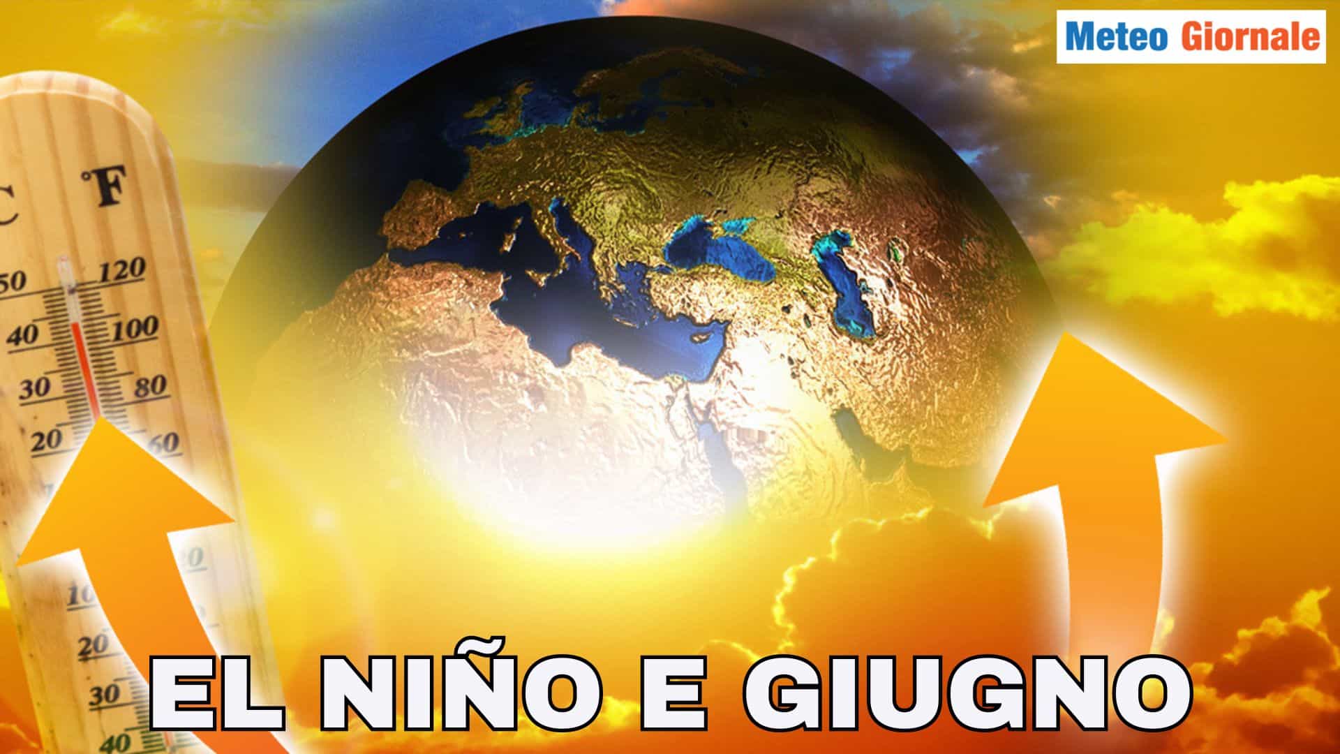 Meteo di Giugno totalmente stravolto da El Niño