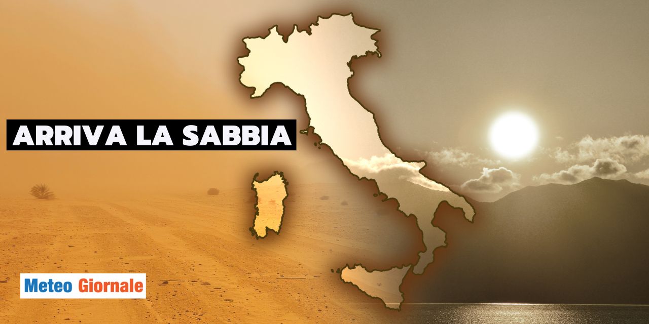 arriva sabbia meteo  1506 - Meteo: polveri sahariane, ne arriveranno grandi quantità tra pochi giorni