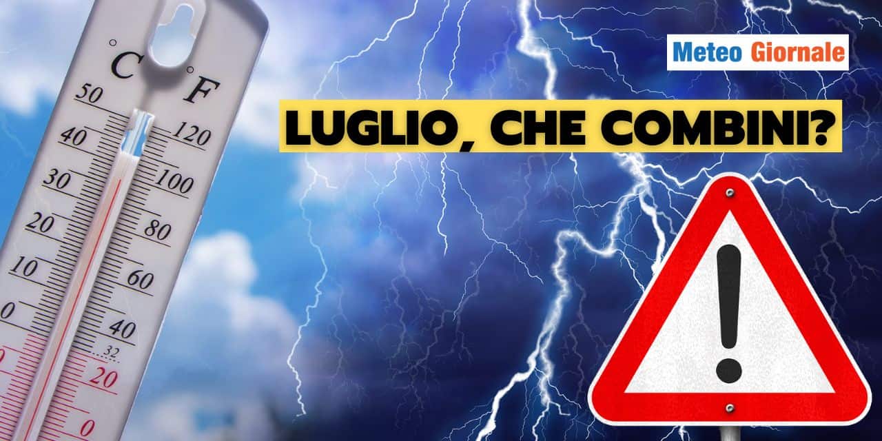 Meteo: è già crisi d'Estate, che brutta sorpresa ad inizio Luglio!