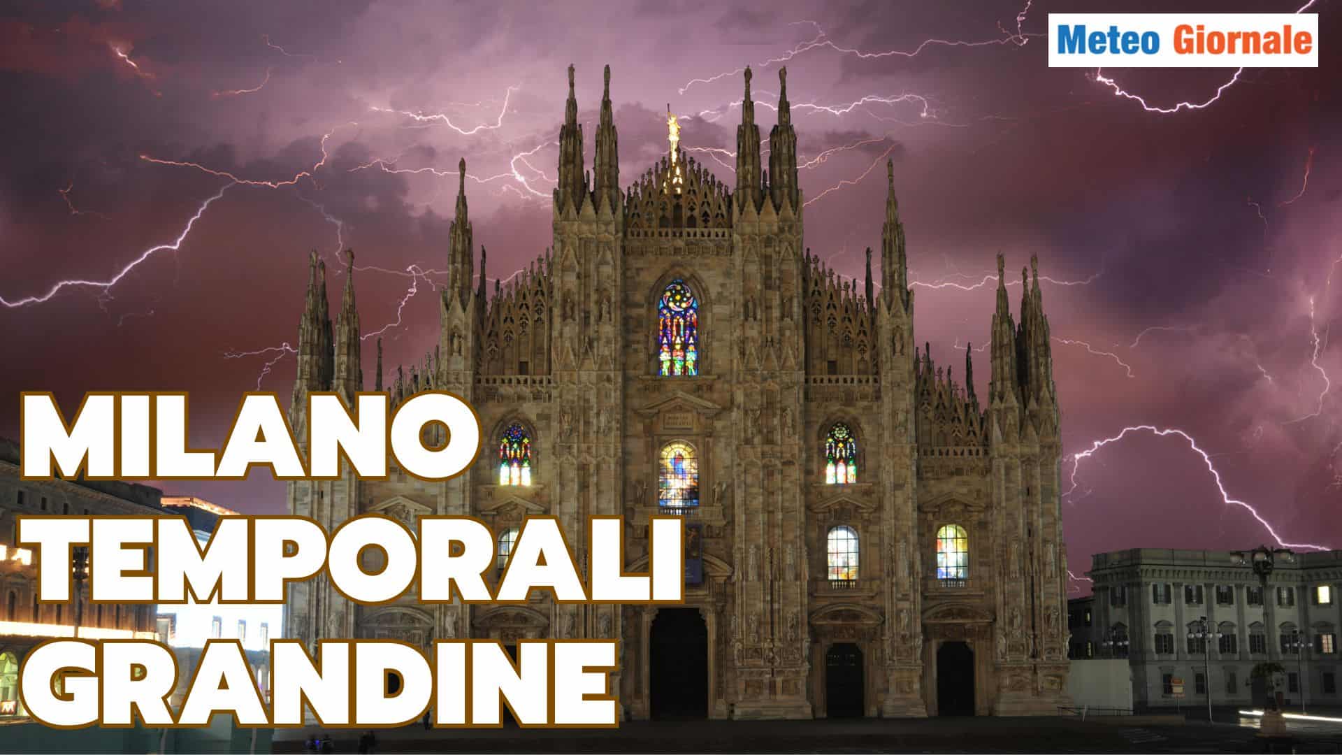 Meteo Milano atteso forte peggioramento soprattutto da domenica. Rischio di grandine in città