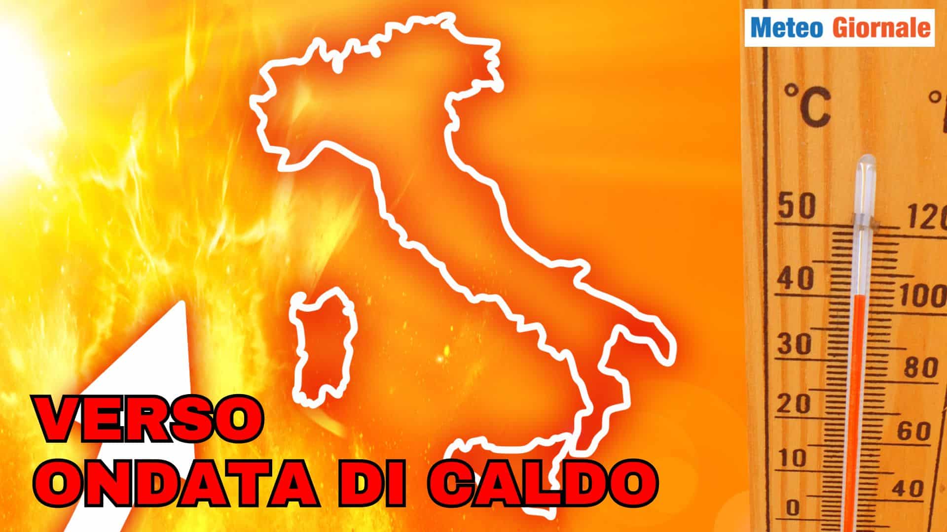 Tendenza METEO: torna il CALDO INTENSO la prossima settimana? I dettagli