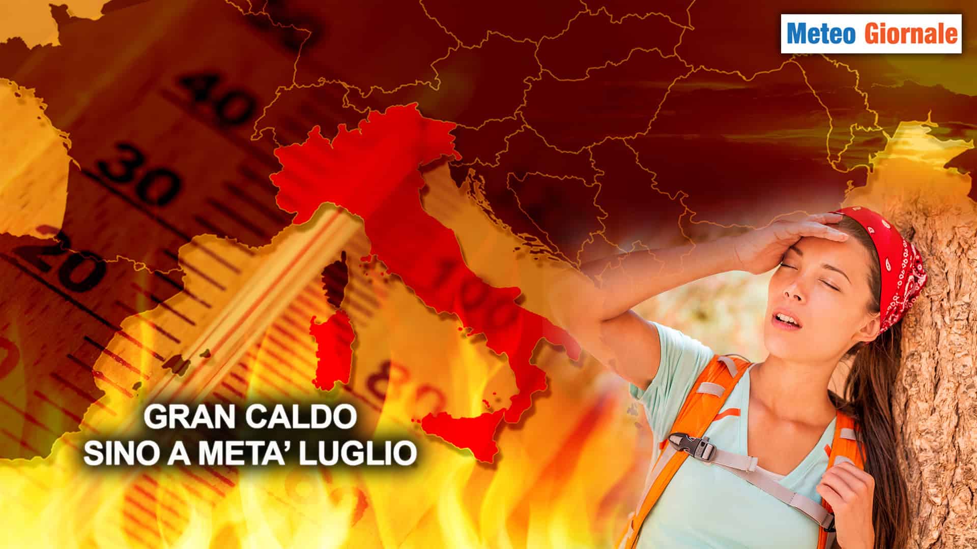 METEO 15 giorni, gran CALDO sino a metà luglio
