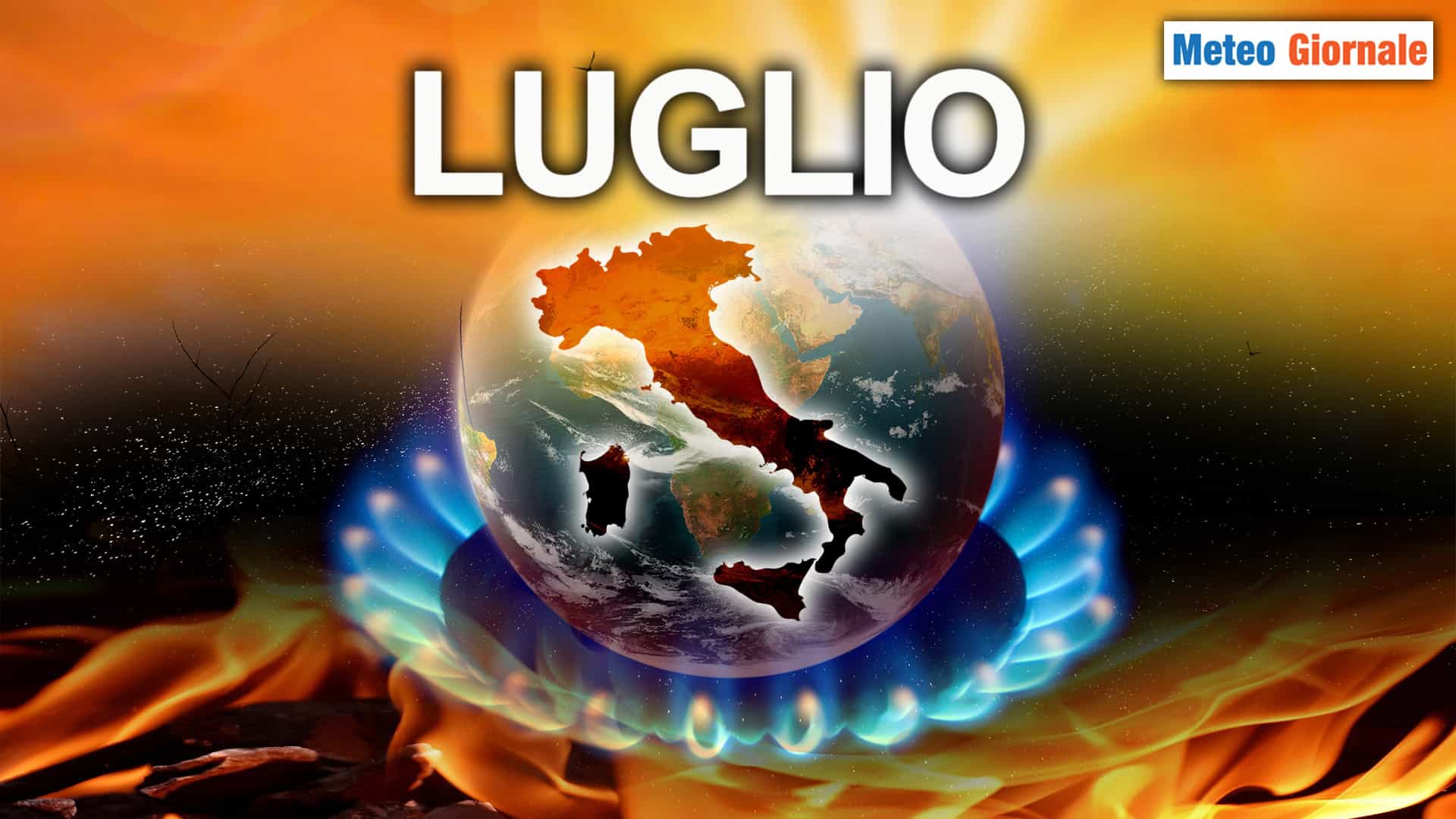 METEO 15 giorni, Luglio si sta scatenando