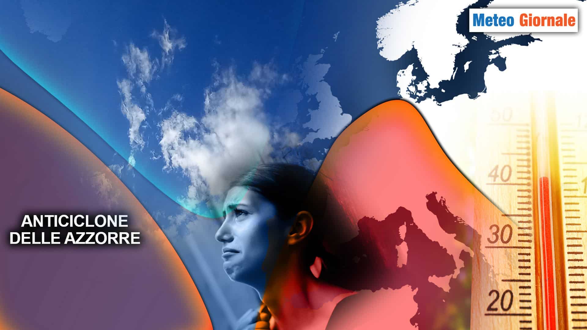 Caro Anticiclone delle Azzorre, la tua mancanza METEO è struggente