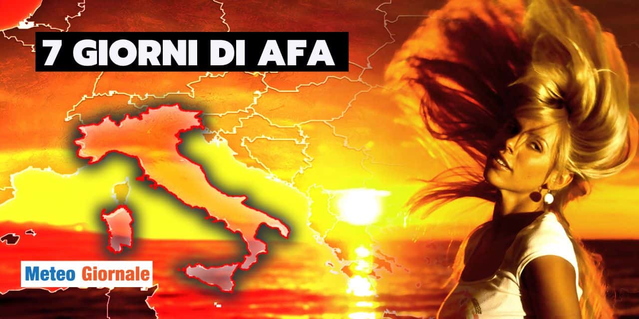 Meteo: sette giorni di afa opprimente, vi sveliamo dove