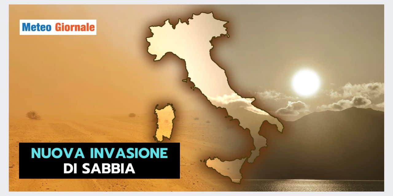 Meteo Italia: nuova invasione di SABBIA, ecco quando