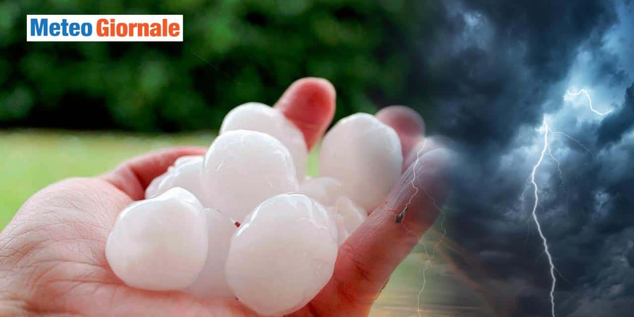 Meteo del weekend: riecco l’incubo dei temporali con grandine, ecco dove